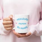 Mug Meilleure Maman du Monde – Idée Cadeau Anniversaire, Fête des Mères