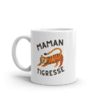 Cadeau mug MAMAN TIGRESSE – Anniversaire, Fête des Mères, Noël
